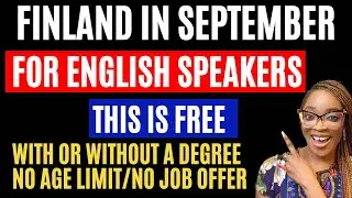 RELOCATE to FINLAND this SEPTEMBER! NO AGE LIMIT | VERY LOW REQUIREMENT