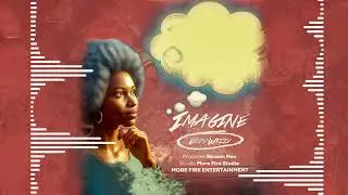 Imagine - Eddy wizzy (official Audio)
