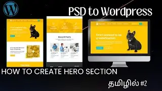 Building a WordPress Landing Page HERO section from PSD  in Tamil| Petshop Landing Page in tamil