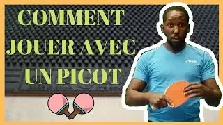 Comment S'ENTRAINER avec un PICOT au tennis de table?