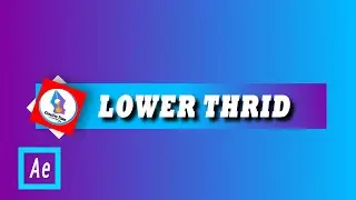 How to Create Lower Thirds in After Effects /Tutorial