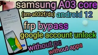 samsung A03core (SM-A032F) frp bypass | google account remove | frp unlock 