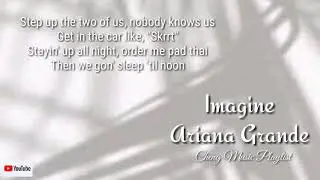 Ariana Grande-Imagine| Lyrics🎧🎵