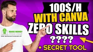 How To Make Money With Canva Templates | Earn Money With Canva App + My Secret Tool