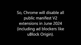 June 2024 will be the worst month for all Chromium users...