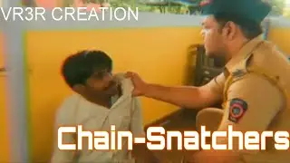 || Chain-Snatchers || VR3R Creation ||