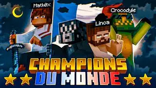 CHAMPIONS DU MONDE DE MINECRAFT !! (ft. 
