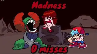 Friday night funkin “Madness” Completed with 0 misses.