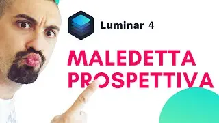 Luminar 4 - [Episodio 3] - Correggere la prospettiva