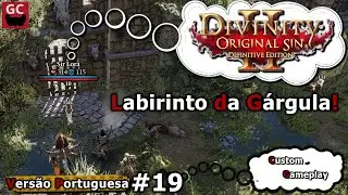 Divinity Original Sin 2: Labirinto da Gárgula! #19