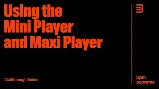 How to Use BPM Supreme’s Updated Media Players
