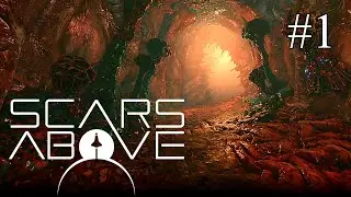 Scars Above ➤ ПРОХОЖДЕНИЕ DEMO #1 ➤ Неизвестная планета