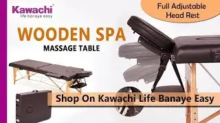 How To Use  kawachi wooden easy foldable lightweight massage bed for home and spa / मसाज वूडन टेबल्स