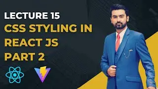 15 | Styling Components in React JS Project in Urdu / Hindi