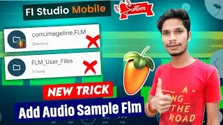 Fl Studio Mobile Audio Sample Add Kaise Kare || Fl Studio Mobile Tutorial Video