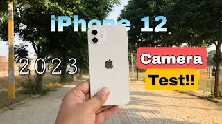 iPhone 12 Full Camera Test 2023 || How Does It's Cameras Work In 2023...
