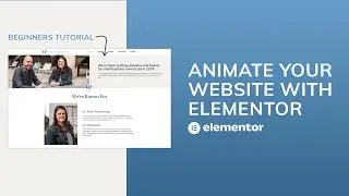 Using Elementor Animations (Beginners Tutorial)