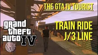 The GTA IV Tourist: Liberty City Train Ride and Stations Tour Part 2 (J/3 Line)