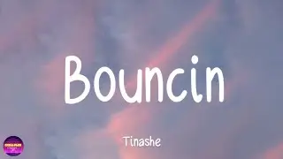 Tinashe - Bouncin (Lyrics)