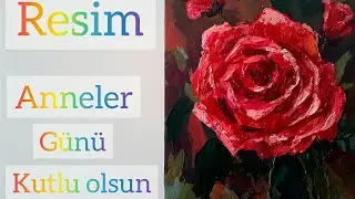 Gül  nasil cizilir. Resim hediyesi. Karton akrilik boya. Spatula  ,fırça.