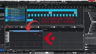 Cubase Masterclass |5 More Music Production in  Cubase Tips