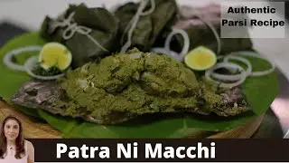 Authentic Patra Ni Macchi | Parsi Fish Recipe | Steamed Fish with coconut chutney in Banana Leaves