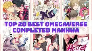 Top 20 Best Unseen Boys Love Omegaverse Manhwa