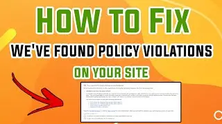 Google Adsense problems : How to Fix We've found policy violations on your site