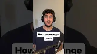 How to Arrange your Beats 