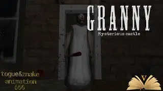 Загадочный замок Гренни // Granny Mysterious Castle