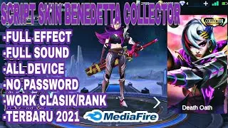 SCRIPT SKIN BENEDETTA COLLECTOR FULL EFFECT FULL SOUND NO PASSWORD TERBARU- MOBILE LEGENDS BANG BANG