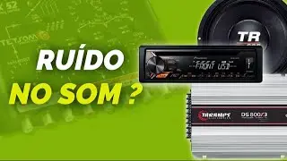 COMO TIRAR RUÍDO DE SOM AUTOMOTIVO - BEM FÁCIL