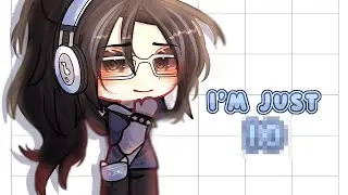 [💌] I’m just 16 meme — ❌ORIGINAL— GLM [😨]