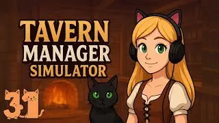 TAVERN MANAGER SIMULATOR ➤ ФАРМ ДЕНЕГ И УРОВНЯ! #31