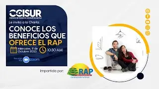Charla "Conoce los Beneficios del RAP" - CCISur