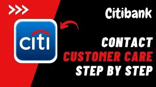 Citibank : Talk to a Live Person !! How Do I Talk To A Human At Citibank - 2024