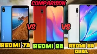 🔥🔥 Redmi 7A Vs Redmi 8A Vs Redmi 8A Dual 🔥🔥 Comparison || Which One Is Best?