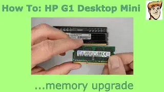 How To: Upgrade HP G1 Desktop Mini Memory