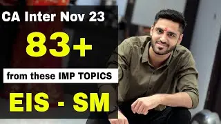 CA Inter Nov 2023 EIS SM Most IMP 83+ Topics important questions CA Intermediate November 2023