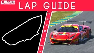 Le Mans Lap Guide - Le Mans Ultimate (GTE)