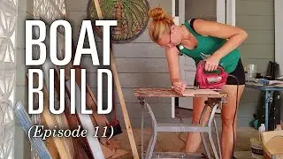 Emily Builds a Sailboat - GETTING CLOSE - CLC Eastport Nesting Pram (Ep 11)