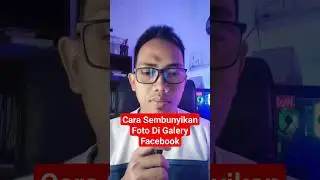 Cara Menyembunyikan Foto Di Gallery Facebook 