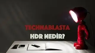 Fotoğrafta HDR Nedir? Ne işe yarar?