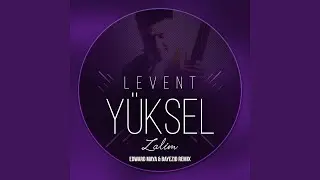 Zalim (Edward Maya & Bayezid Remix)