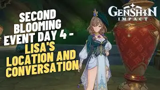 Second Blooming Event Day 4 - Lisa's location and conversation (ENG Dub) | Genshin Impact 3.4
