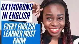 OXYMORONS : Add Flavor to your Spoken English