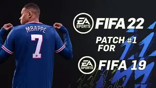 FIFA 22  MOD FOR FIFA 19  FULL AIO || FIFA 22 PATCH FOR FIFA19