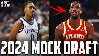 OFFICIAL 2024 NBA Mock Draft: Post NBA Draft Lottery Edition