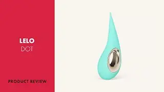 LELO Dot Review | PABO