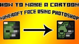 Photoshop Tutorial: How To Make a Cartoon Minecraft Face [EASY]